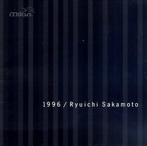 Ryuichi Sakamoto / 1996