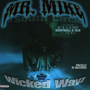 Mr. Mike / Wicked Wayz