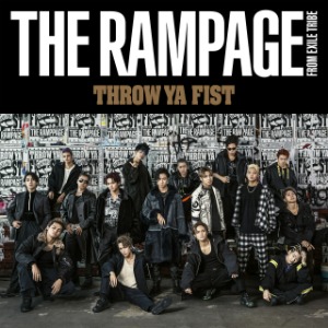 The Rampage From Exile Tribe (더 램페이지) / Throw Ya Fist (CD+DVD) (Type B)