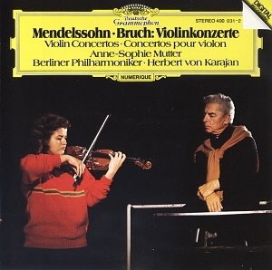 Anne-Sophie Mutter &amp; Herbert Von Karajan / Mendelssohn &amp; Bruch: Violin Concertos