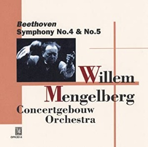 Willem Mengelberg / Mengelberg: Beethoven Symphony No.4 &amp; No.5