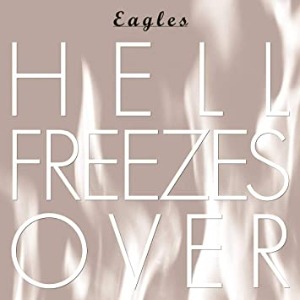 Eagles / Hell Freezes Over (25th Anniversary Edition, REMASTERED, 미개봉)