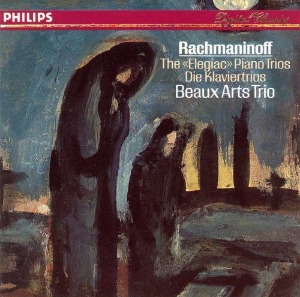Beaux Arts Trio / Rachmaninoff: The Elegiac Piano Trios