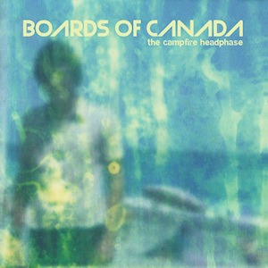 Boards Of Canada / Campfire Headphase (DIG-PAK)