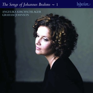 Angelika Kirchschlager, Graham Johnson / Brahms: The Songs Of Johannes Brahms ~ 1