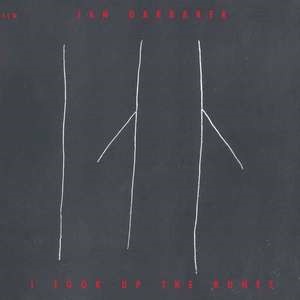 Jan Garbarek /  I Took Up The Runes