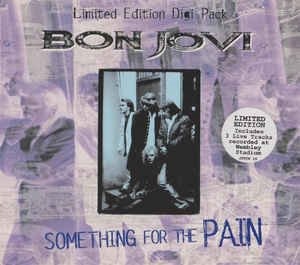 Bon Jovi / Something For The Pain (SINGLE, DIGI-PAK)