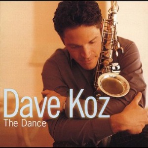 Dave Koz / Dance