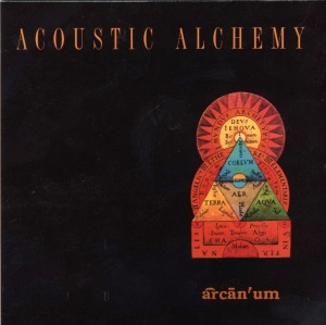 Acoustic Alchemy / Arcanum