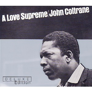 John Coltrane / A Love Supreme (2CD, DELUXE EDITION, DIGI-PAK, 미개봉)
