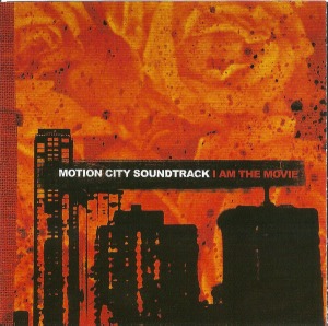 Motion City Soundtrack  / I Am The Movie