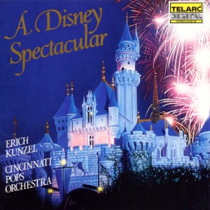 Erich Kunzel / A Disney Spectacular - Walt Disney favourites