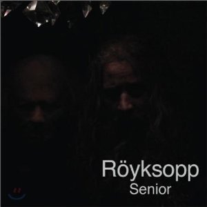 Royksopp / Senior
