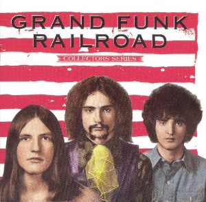 Grand Funk Railroad / Capitol Collectors Series: Grand Funk Railroad
