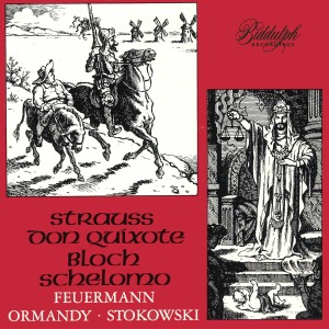 Emanuel Feuermann, Eugene Ormandy, Leopold Stokowski / Don Quixote / Schelomo