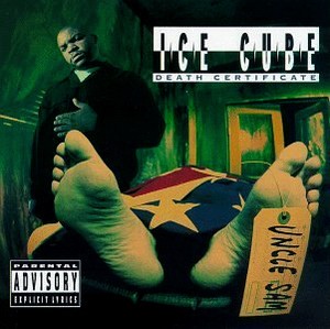 Ice Cube / Death Certificate