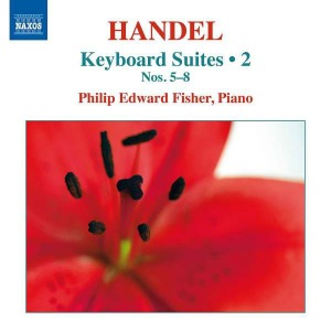 Philip Edward Fisher / Handel: Keyboards Suites - 2