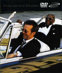 [DVD-Audio] Eric Clapton &amp; B.B. King / Riding With The King (DTS 5.1 Surround Sound)