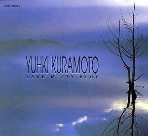 유키 구라모토(Yuhki Kuramoto) / Lake Misty Blue