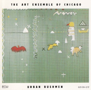 The Art Ensemble Of Chicago / Urban Bushmen (2CD)