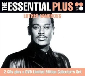 Luther Vandross / The Essential Plus (2CD+1DVD, DIGI-PAK)