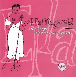 Ella Fitzgerald / Love Songs (Best Of The Song Books)