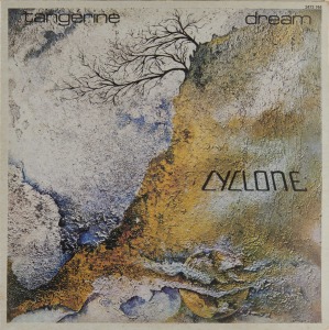 Tangerine Dream / Cyclone
