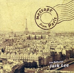 잭리(Jack Lee) / Message From Paris