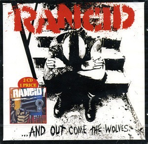 Rancid / ...And Out Come The Wolves + Debut (2CD)