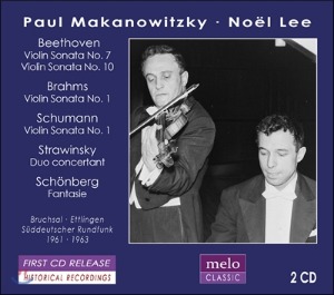 Paul Makanowitzky / Noel Lee / Beethoven: Violin Sonatas Nos.7, 10 &amp; Brahms, Schumann: Violin Sonata No.1 (2CD, DIGI-PAK)