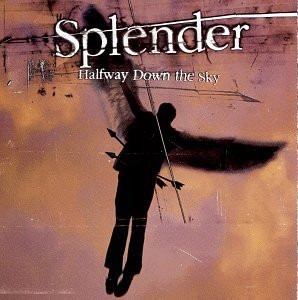 Splender / Halfway Down The Sky