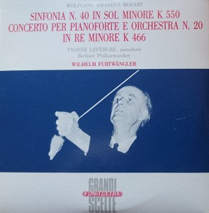 Wilhelm Furtwangler / Mozart: Sinfonia N. 40 In Sol Minore K 550 - Concerto Per Pianoforte E Orchestra N. 20 In Re Minore K 466