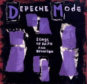 Depeche Mode / Songs Of Faith &amp; Devotion