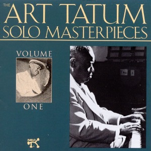 Art Tatum / The Art Tatum Solo Masterpieces, Vol. 1
