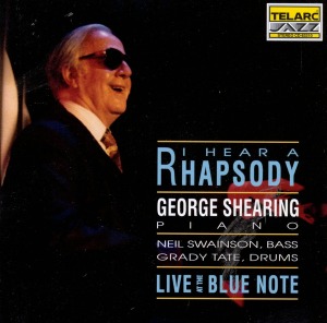George Shearing / I Hear A Rhapsody - Live At The Blue Note