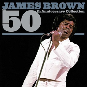 James Brown / The 50th Anniversary Collection (2CD)