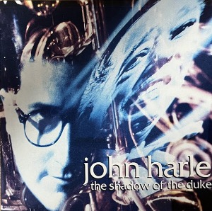 John Harle / The Shadow Of The Duke