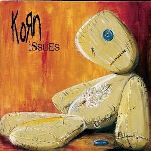 Korn / Issues