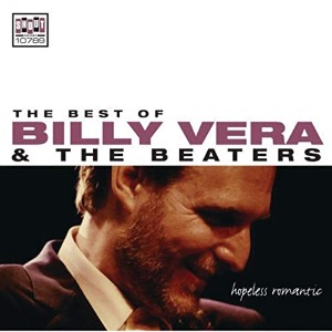 Billy Vera &amp; The Beaters / Hopeless Romantic: The Best Of