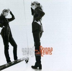Donna Lewis / Now In A Minute