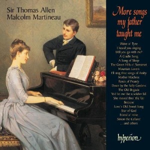 Thomas Allen &amp; Malcolm Martineau / More Songs My Father Taught Me