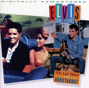 Elvis / Viva Las Vegas And Roustabout