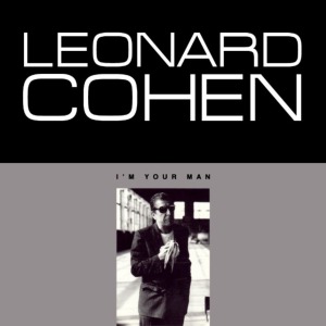 Leonard Cohen / I&#039;m Your Man