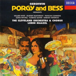 Lorin Maazel / Gershwin: Porgy And Bess - Highlights
