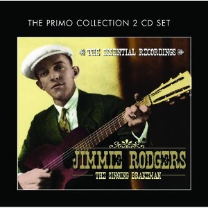 Jimmie Rodgers / The Singing Brakeman - The Essential Recordings (2CD)
