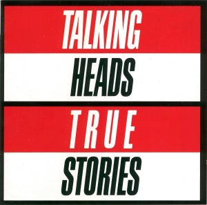 Talking Heads ‎/ True Stories