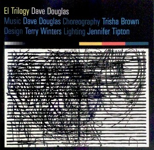 Dave Douglas / El Trilogy