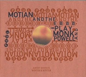 Paul Motian And The Electric Bebop Band / Play Monk &amp; Powell (DIGI-BOOK)