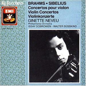 Ginette Neveu, Issay Dobrowen, Walter Susskind / Brahms, Sibelius: Violin Concertos