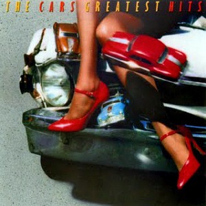 The Cars / The Cars Greatest Hits